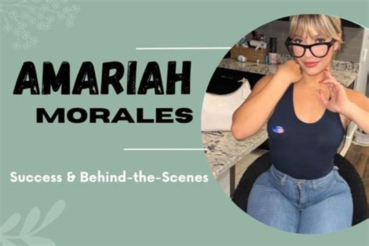 Amariah Morales: The Rise of a Star on OnlyFans