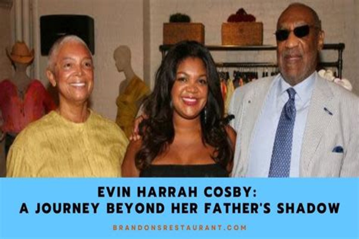 Evin Harrah Cosby: The Life and Legacy of Bill Cosby's Daughter