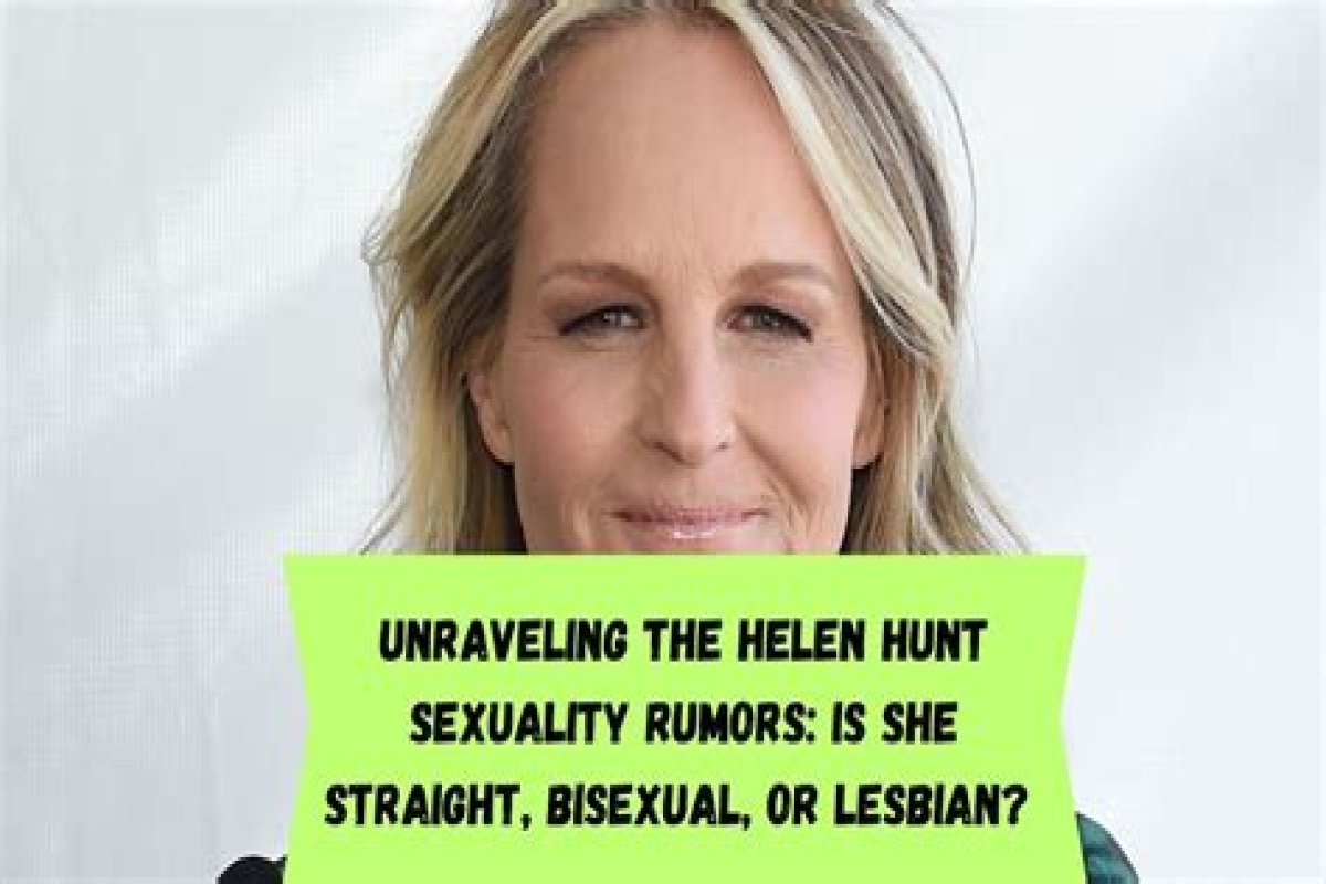 Is Helen Hunt Gay? Unraveling the Truth Behind the Rumors Is Helen Hunt Gay? Unraveling the Truth Behind the Rumors