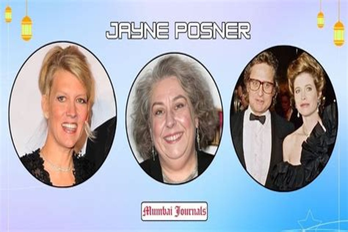 Jayne Posner: A Comprehensive Insight into Her Life and Career Jayne Posner: A Comprehensive Insight into Her Life and Career
